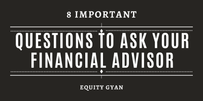 8 Important Questions to Ask Your Financial Advisor